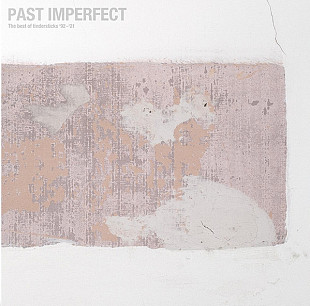 Tindersticks – Past Imperfect: The Best Of Tindersticks '92 - '21