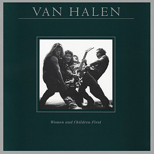 VAN HALEN «Women And Children First» RE-2015 180g ℗1980