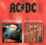 AC/DC. Let There Be Rock / Fly On The Wall. 1977, 1985.