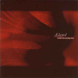 Elend – Winds Devouring Men ( CD-Maximum – CDM 0503-1395, Prophecy Productions – CDM 0503-1395 Forma