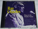 RAY CHARLES Blues Is My Middle Name CD US