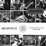 Architects – For Those That Wish To Exist At Abbey Road