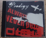 Prodigy – Always Outnumbered Never Outgunned