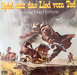 Ennio Morricone - “Spigel Mir Das Lied Vom Tod”