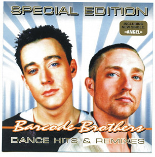 Barcode Brothers – Dance Hits & Remixes. Special Edition @