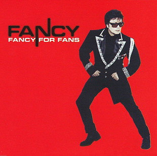 Fancy - Fancy For Fans. 2001.