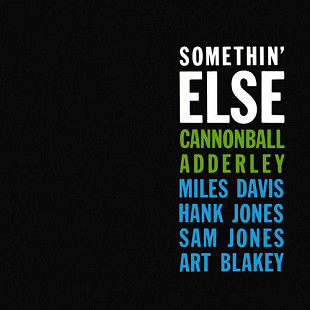 Cannonball Adderley – Somethin' Else Europe