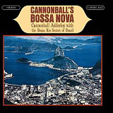 Cannonball Adderley With The Bossa Rio Sextet Of Brazil* – Cannonball's Bossa Nova EU