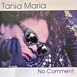 Tania Maria – No Comment US