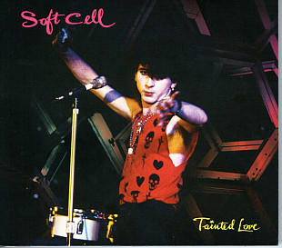 Soft Cell – Tainted Love