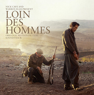 Nick Cave And Warren Ellis – Loin Des Hommes (Original Motion Picture Soundtrack)