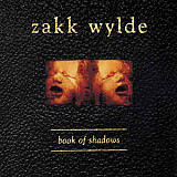 Zakk Wylde – Book Of Shadows ( CD-Maximum – CDM 0204-1681 )