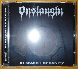 Onslaught – In Search of Sanity (1989) [Blackend, BLACK0113CD; Remastered; U.K., 2006]