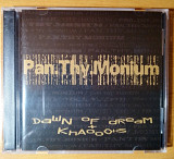 Pan.Thy.Monium – Dawn of Dream + Khaooohs (2001) [CD-Maximum, 2CD Compilation; 2004]