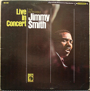 The Incredible Jimmy Smith - Live In Concert