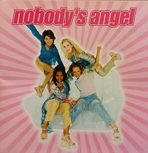 Nobody's Angel – Nobody's Angel ( USA )