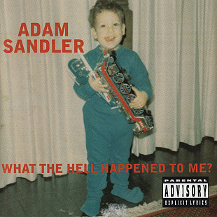 Adam Sandler – What The Hell Happened To Me? ( USA )