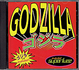 Superfuzz – Godzilla