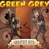 Вінілова платівка Green Grey - Greatest Hits [LP]