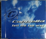 Cappella* Tell me the way* maxi single/фирменный