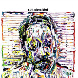 Sonny Stitt 1964 - Stitt Plays Bird