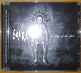 Gojira – The Way of All Flesh (2008) [Фоно, FO768CD; 2009]