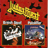 Judas Priest – British Steel / Painkiller