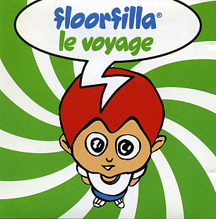 Floorfilla – Le Voyage