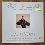 Astor Piazzolla Y su Quineteto Tango Nuevo - Live In Wien Vol.1 NM/NM