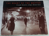 FRANK SINATRA The Heart Of The Matter (Frank Sinatra Sings About Love) CD US