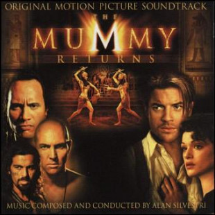 Alan Silvestri ‎– The Mummy Returns (Original Motion Picture Soundtrack)