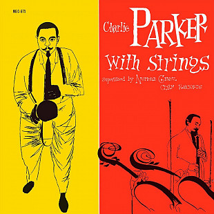 Вінілова платівка Charlie Parker - Charlie Parker with Strings [LP]