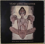 Year Long Disaster – Black Magic; All Mysteries Revealed