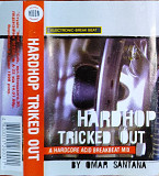 Omar Santana – Hardhop Tricked Out