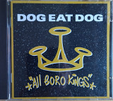 Dog eat Dog* All boro kings* фирменный