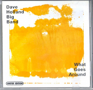 Dave Holland Big Band 2002 - What Goes Around