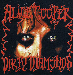 Alice Cooper ‎– Dirty Diamonds