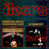 The Doors – Morrison Hotel/Hard Rock Cafe / In Concert