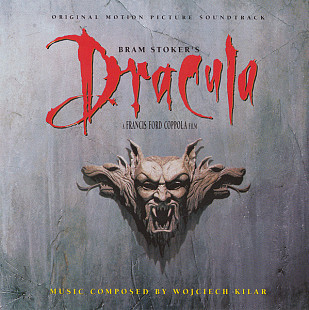 Wojciech Kilar – Bram Stoker's Dracula (Original Motion Picture Soundtrack) ( USA )