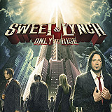 SWEET & LYNCH - " Only To Rise "