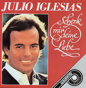 Julio Iglesias – «Schenk Mir Deine Liebe» 7", 45 RPM, 4 track EP