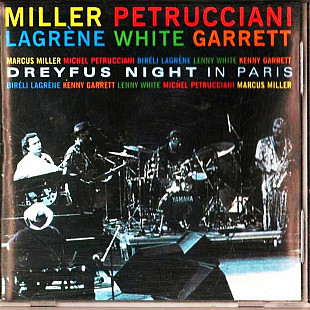 Miller*, Petrucciani*, Lagrene*, White*, Garrett* 1994 (2003) - Dreyfus Night In Paris