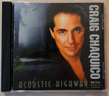 CRAIG CHAQUICO - Acoustic Higway. Фирменный (US). 160гр.