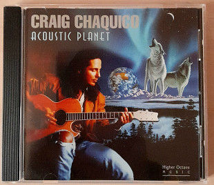 CRAIG CHAQUICO - Acoustic Planet. Фирменный (US.) 160гр. .