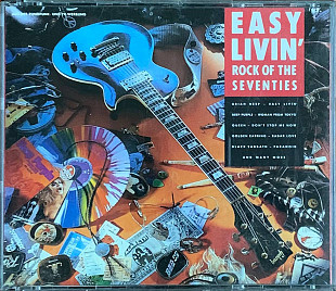 «Easy Livin' - Rock Of The Seventies» 2CD