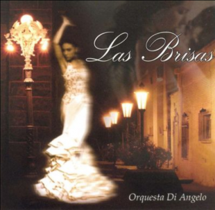 Las Brisas - Orquesta Di Angelo ( USA )