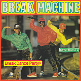 Вінілова платівка Break Machine - Break Dance Party