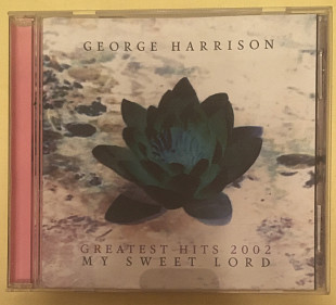 George Harrison - Greatest Hits 2002. My Sweet Lord.