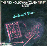 The Red Holloway/Clark Terry Sextet 1989 - Locksmith Blues