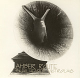 Amber Route ‎– Snail Headed Victrolas ‎(USA ) Psychedelic Rock, Prog Rock, Experimental ( SEALED )